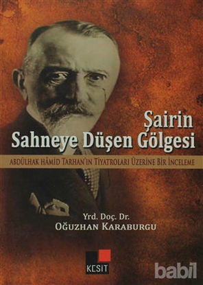 Picture of Şairin Sahneye Düşen Gölgesi