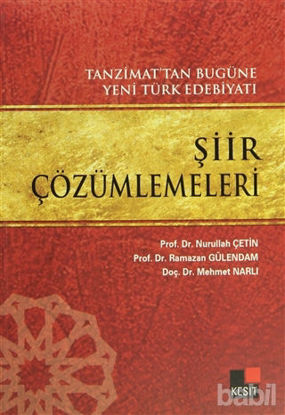 Picture of Tanzimat’tan Bugüne Yeni Türk Edebiyatı Şiir Çözümlemeleri