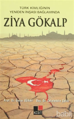 Picture of Türk Kimliğinin Yeniden İnşaası Bağlamında Ziya Gökalp