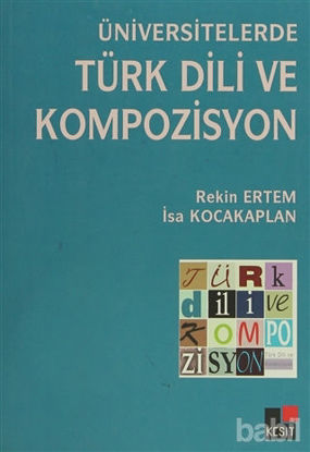 Picture of Üniversitelerde Türk Dili ve Kompozisyon