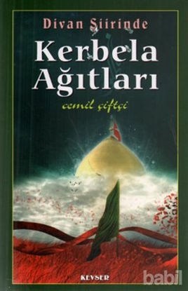 Picture of Divan Şiirinde Kerbela Ağıtları