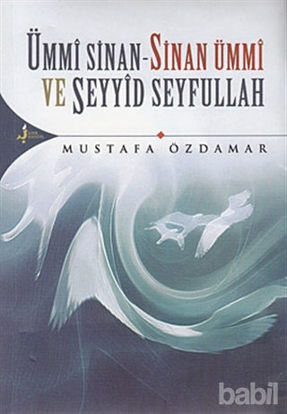 Picture of Ümmi Sinan - Sinan Ümmi Ve Seyyid Seyfullah
