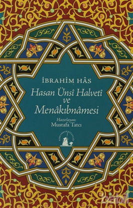 Picture of Hasan Ünsi Halveti ve Menakıbnamesi