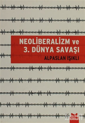 Picture of Neoliberalizm ve 3. Dünya Savaşı