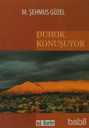Picture of Duhok Konuşuyor