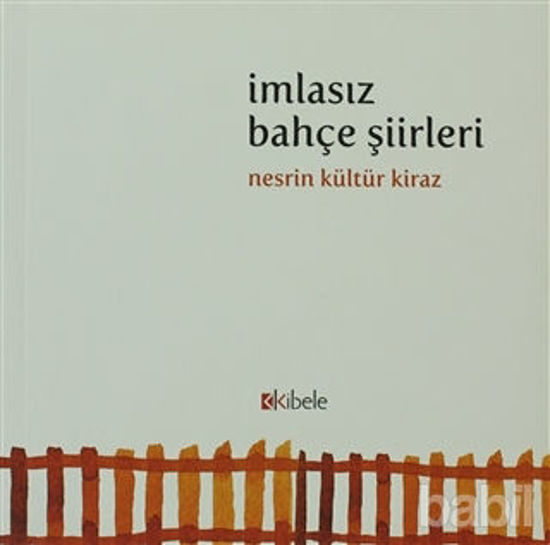 Picture of İmlasız Bahçe Şiirleri