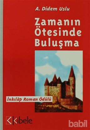 Picture of Zamanın Ötesinde Buluşma