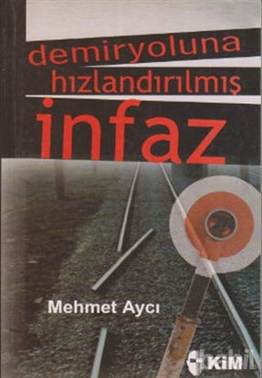 Picture of Demiryoluna Hızlandırılmış İnfaz