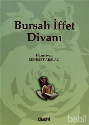 Picture of Bursalı İffet Divanı