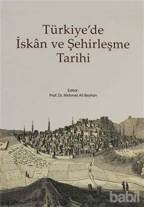 Picture of Türkiye’de İskan ve Şehirleşme Tarihi