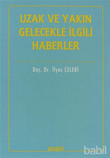 Picture of Uzak ve Yakın Gelecekle İlgili Haberler