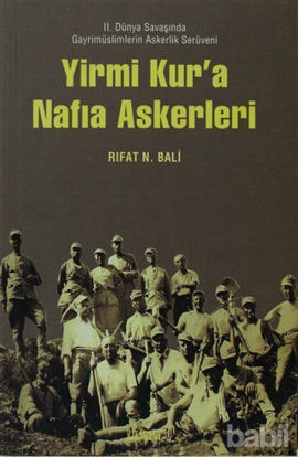 Picture of Yirmi Kur’a Nafıa Askerleri