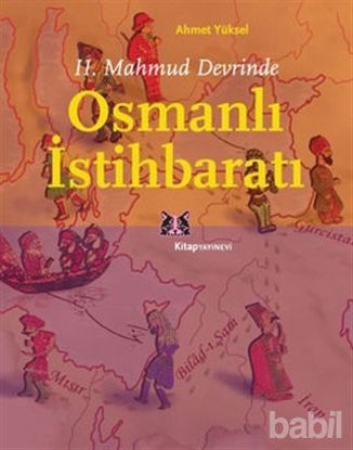 Picture of 2. Mahmud Devrinde Osmanlı İstihbaratı