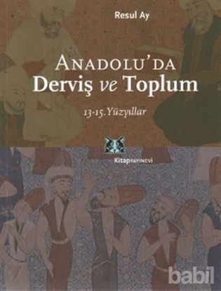 Picture of Anadolu’da Derviş ve Toplum