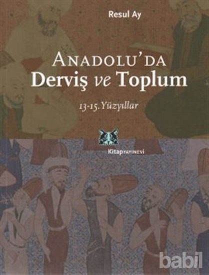 Picture of Anadolu’da Derviş ve Toplum