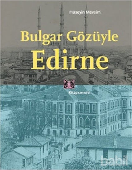 Picture of Bulgar Gözüyle Edirne