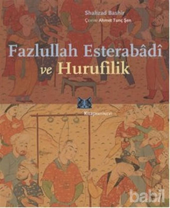 Picture of Fazlullah Esterabadi ve Hurufilik