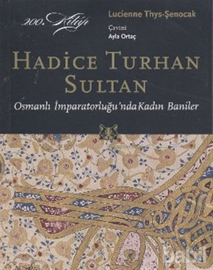 Picture of Hadice Turhan Sultan