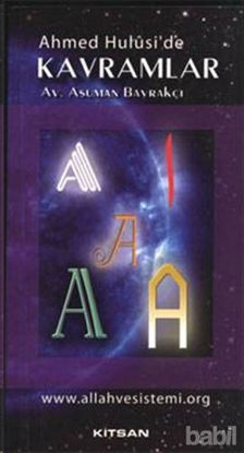 Picture of Ahmed Hulusi’de Kavramlar A