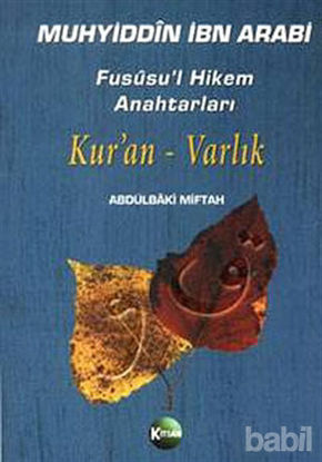 Picture of Fususu’l Hikem Anahtarları Kur’an - Varlık
