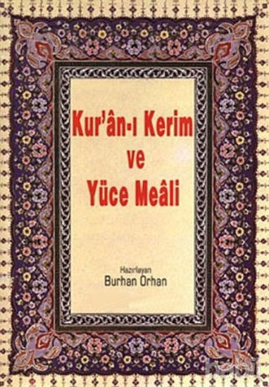 Picture of Kur’an-ı Kerim ve Yüce Meali (Rahle Boy)