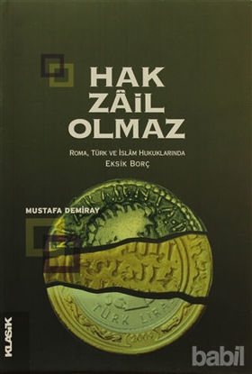 Picture of Hak Zail Olmaz
