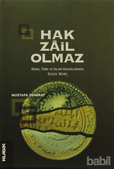 Picture of Hak Zail Olmaz