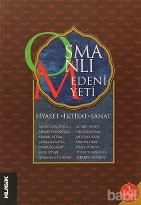 Picture of Osmanlı Medeniyeti Siyaset, İktisat, Sanat
