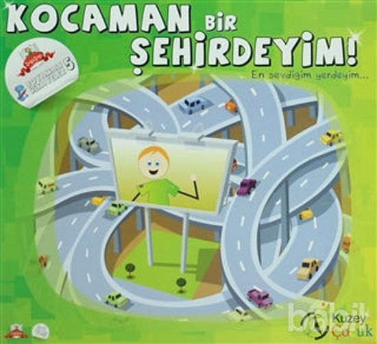 Picture of Kocaman Bir Şehirdeyim!