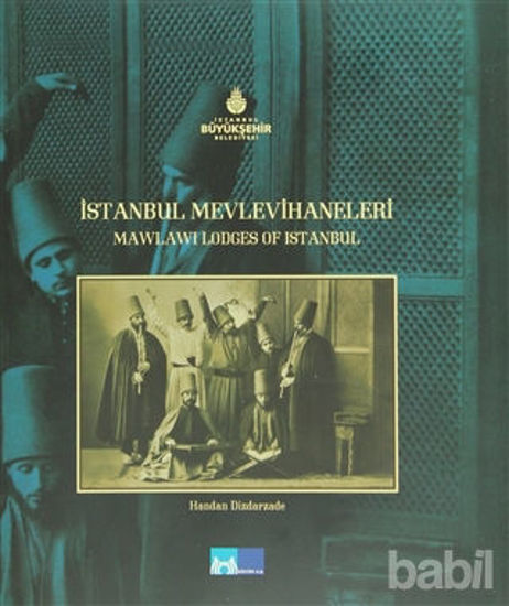 Picture of İstanbul Mevlevihaneleri - Mawlawi Lodges of İstanbul