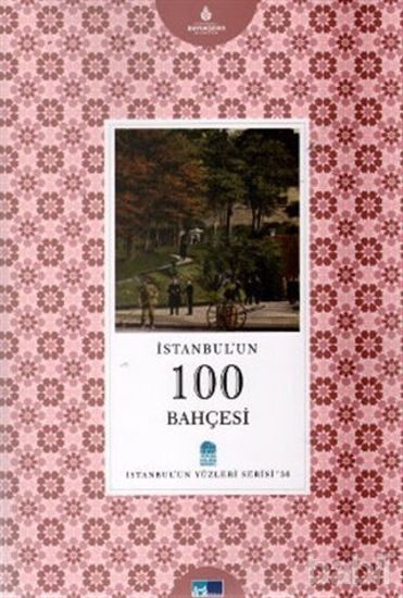 Picture of İstanbul’un 100 Bahçesi