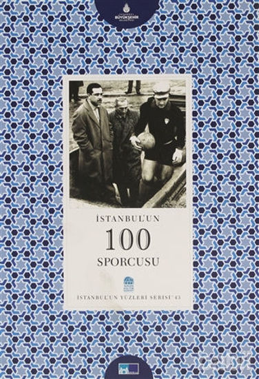 Picture of İstanbul’un 100 Sporcusu