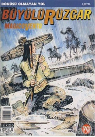 Picture of Büyülü Rüzgar Sayı: 70 Dönüşü Olmayan Yol