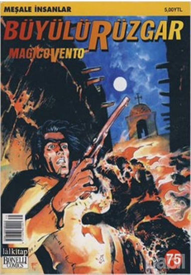Picture of Büyülü Rüzgar Sayı: 75 Meşale İnsanlar