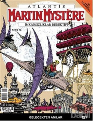 Picture of Martin Mystere İmkansızlıklar Dedektifi Sayı: 127 - Gelecekten Anılar
