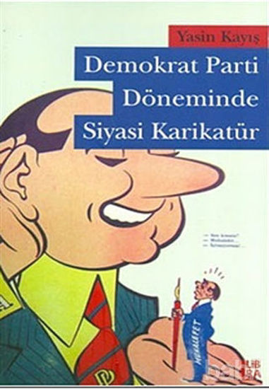 Picture of Demokrat Parti Döneminde Siyasi Karikatür