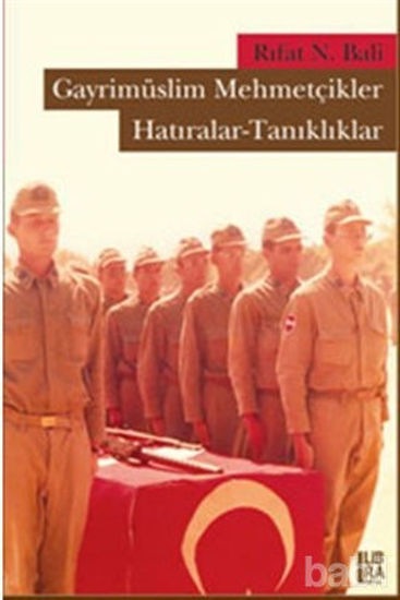 Picture of Gayrimüslim Mehmetçikler: Hatıralar - Tanıklıklar