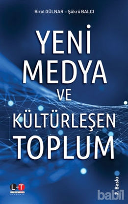 Picture of Yeni Medya ve Kültürleşen Toplum
