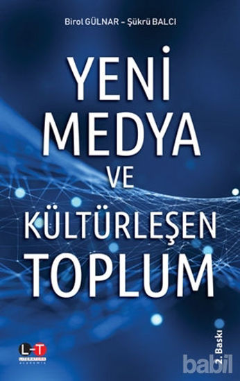 Picture of Yeni Medya ve Kültürleşen Toplum