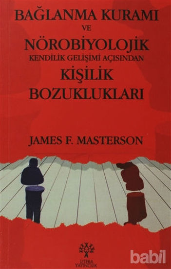 Picture of Bağlanma Kuramı ve Nörobiyolojik Kendilik Gelişimi Açısından Kişilik Bozuklukları