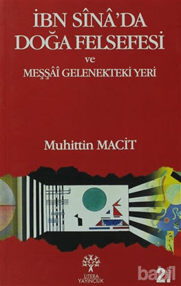 Picture of İbn Sina’da Doğa Felsefesi ve Meşşai Gelenekteki Yeri