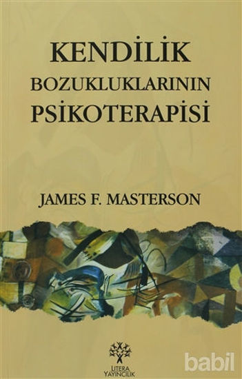Picture of Kendilik Bozukluklarının Psikoterapisi