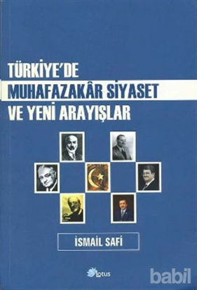 Picture of Türkiye’de Muhafazakar Siyaset ve Yeni Arayışlar