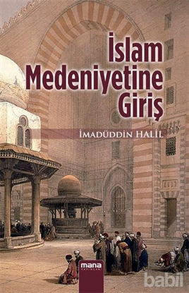 Picture of İslam Medeniyetine Giriş