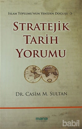 Picture of Stratejik Tarih Yorumu