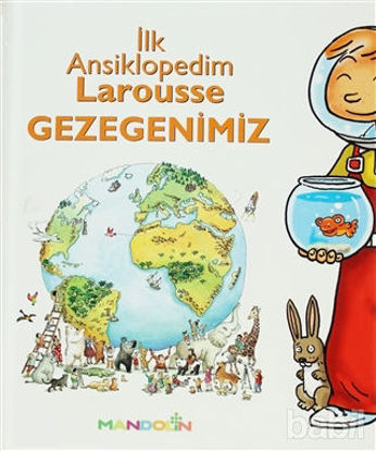 Picture of İlk Ansiklopedim Larousse Gezegenimiz