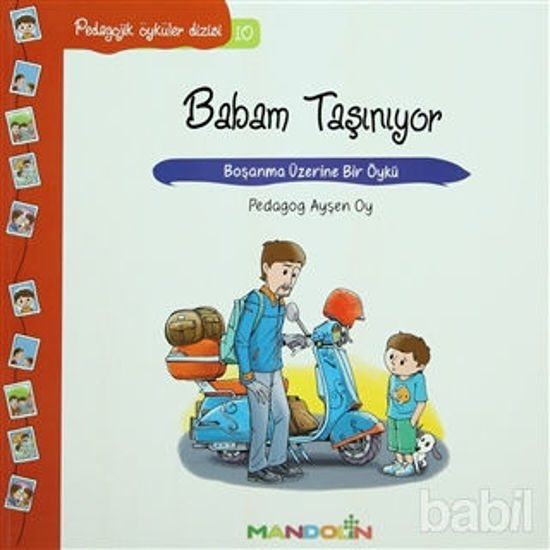 Picture of Pedagojik Öyküler: 10 - Babam Taşınıyor