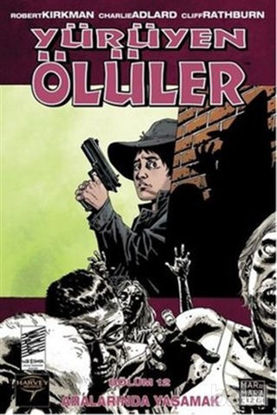 Picture of Yürüyen Ölüler Bölüm 12 : Aralarında Yaşamak