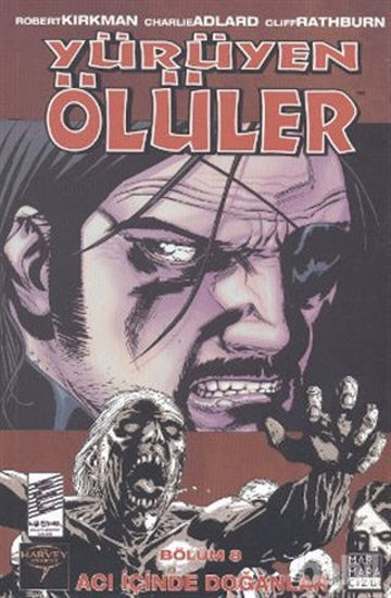 Picture of Yürüyen Ölüler Bölüm 8 : Acı İçinde Doğanlar