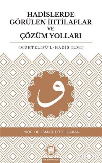 Picture of Hadislerde Görülen İhtilaflar ve Çözüm Yolları